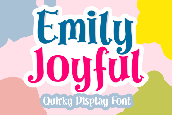 Emily Joyful: The Perfect Display Font for Small Business Branding