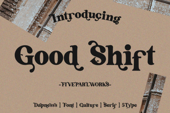 Good Shift: The Bold Serif Typeface for Modern Web Design
