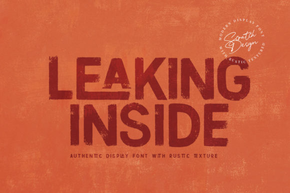 Leaking Inside: A Bold Display Typeface for Authentic Brand Identity